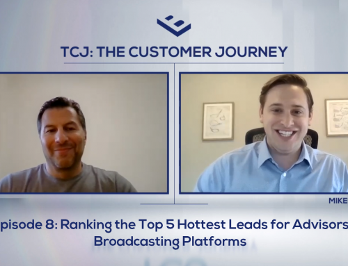 TCJ Episode 8: Ranking the Top 5 Hottest Leads for Advisors – Broadcasting Platforms